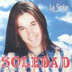 Soledad - La Sole