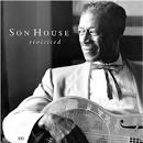 Son House - Revisited