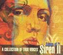 Songs of the Siren, Vol. 2: A Collection of True Voices