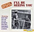 Kay Starr - Songs That Won the War: I'll Be Seeing You