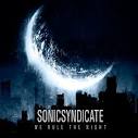 Sonic Syndicate - We Rule the Night