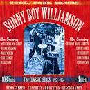 Sonny Boy Williamson II - Cool Cool Blues: The Classic Sides 1951-1954