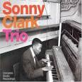Sonny Clark Trio - Complete Studio Recordings