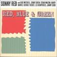 Sonny Red - Red, Blue & Green