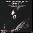 Sonny Stitt - Last Stitt Sessions, Vols. 1 & 2