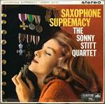 Sonny Stitt - Saxophone Supremacy