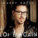 Danny Gokey - Love Again