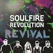 Soulfire Revolution - Revival