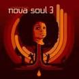 Nova Soul: Soul Flavoured Club Tunes [3 CD]
