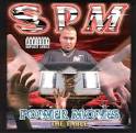 South Park Mexican - Power Moves