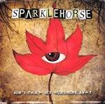 Sparklehorse - Don't Take My Sunshine Away