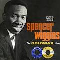 Spencer Wiggins - The Goldwax Years