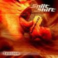 Split Shift - Tension
