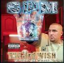 South Park Mexican - The 3rd Wish: To Rock the World [Explicit]