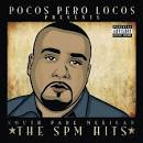 South Park Mexican - The SPM Hits