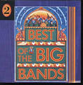 Best of the Big Bands, Vol. 2