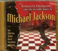 Starsound Orchestra - Plays the Hits Made Famous by Michael Jackson