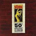 Stax 50: A 50th Anniversary Celebration