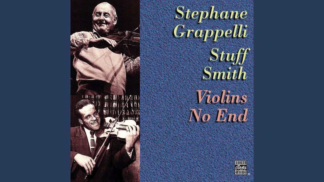 Stéphane Grappelli and Stuff Smith - Don't Get Around Much Anymore