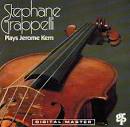 Stéphane Grappelli - Grappelli Plays Jerome Kern