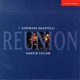 Stéphane Grappelli - Taylor Reunion