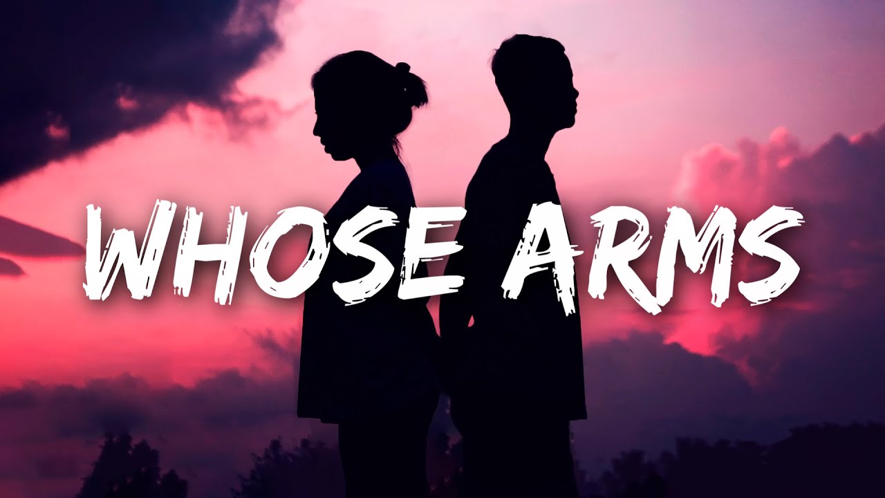 Whose Arms - Whose Arms