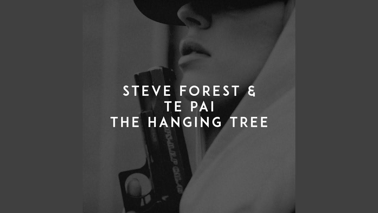 Steve Forest and Te Pai - The Hanging Tree