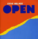 Steve Hillage - Open [Remastered]