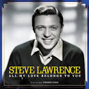 Steve Lawrence - All My Love Belongs to You