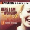 Chris Tomlin - Here I Am to Worship, Vol. 3 [EMI]