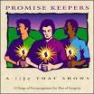 Steve Green - Promise Keepers: A Life That Shows