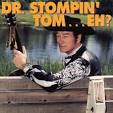 Stompin' Tom Connors - Dr. Stompin' Tom, Eh?