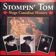 Stompin' Tom Connors - Sings Canadian History