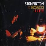 Stompin' Tom Connors - Stompin' Tom and the Roads of Life