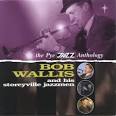 Bob Wallis & His Storeyville Jazzmen - The Pye Jazz Anthology