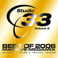Studio 33, Vol. 2: Best of 2006 Massive Megamix