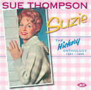 Sue Thompson - Suzie: The Hickory Anthology 1961-1965