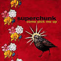 Superchunk - Come Pick Me Up [Bonus Download]