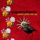 Superchunk - Come Pick Me Up [Bonus Tracks]