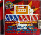 Supergasolina Hip Hop & Reggaeton