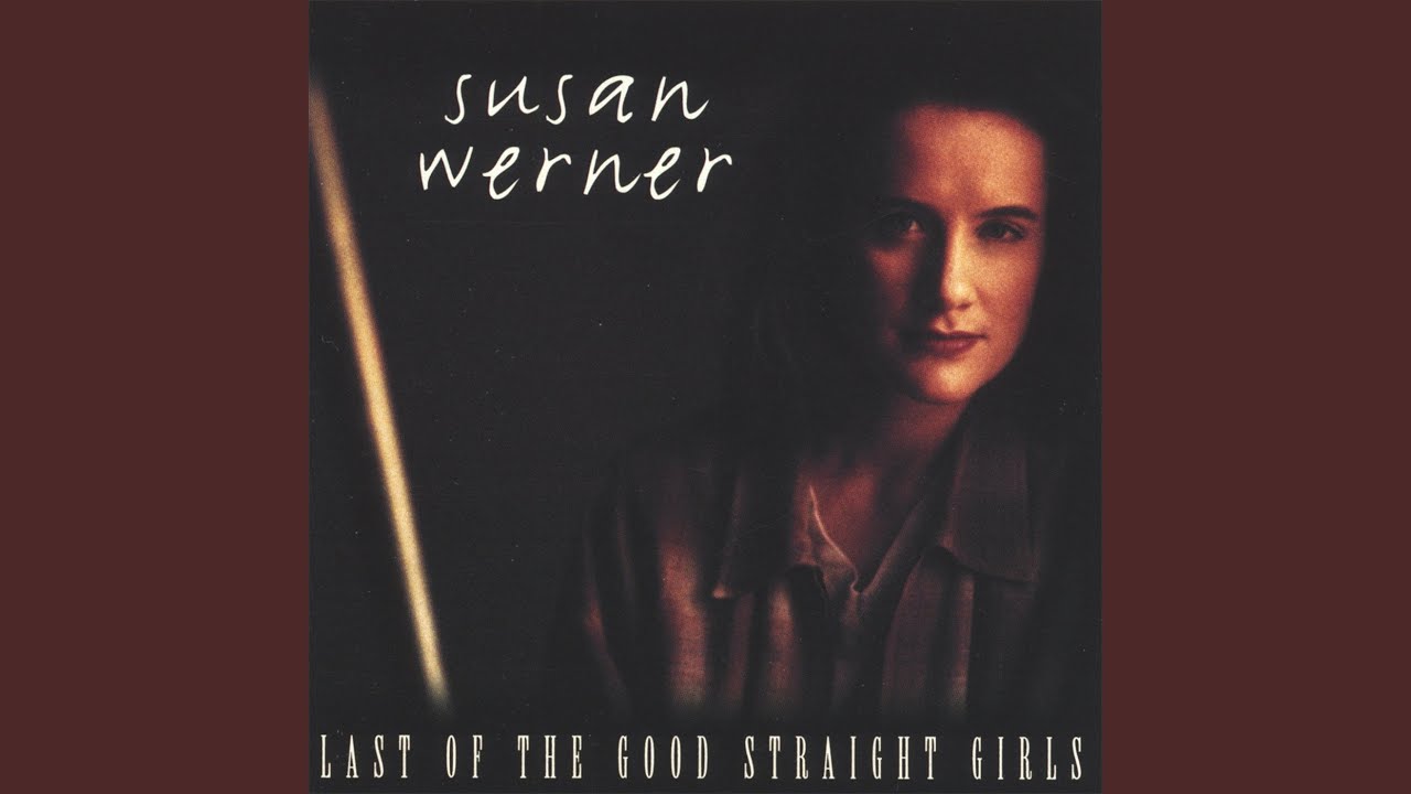 Susan Werner - Man I Used to Love