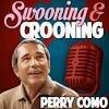 Russ Case & His Orchestra - Swooning and Crooning: Perry Como