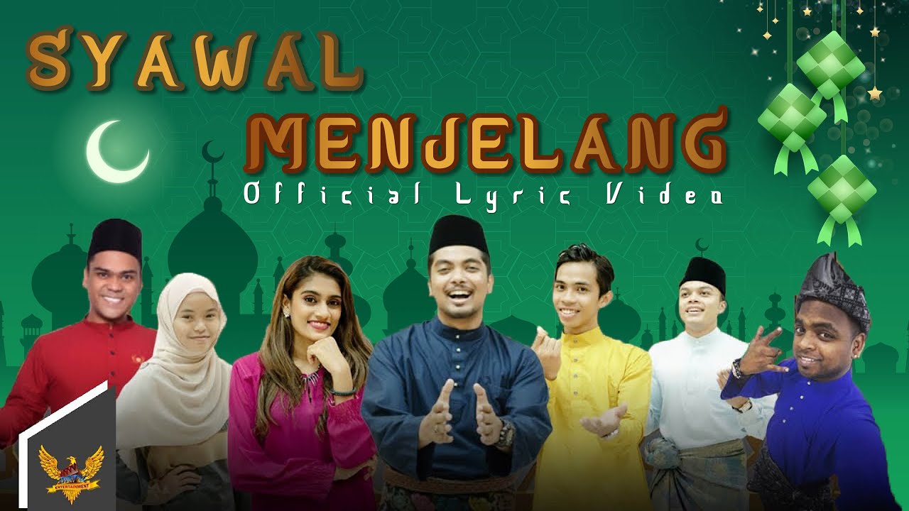 Abd Rah'man, Hashmitha, Danial Zaini, El Peseto, Santesh and Alif Tarmeze - Syawal Menjelang