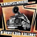 T. Raumschmiere - Very Loud Lullaby