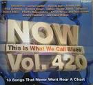 Jimmy Thackery - Now This Is What We Call Blues, Vol. 420