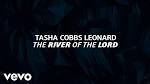 Tasha Cobbs Leonard - River of the Lord