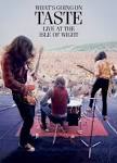 Taste - What's Going On: Live at the Isle of Wight 1970