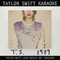 Taylor Swift - 1989: Taylor Swift Karaoke