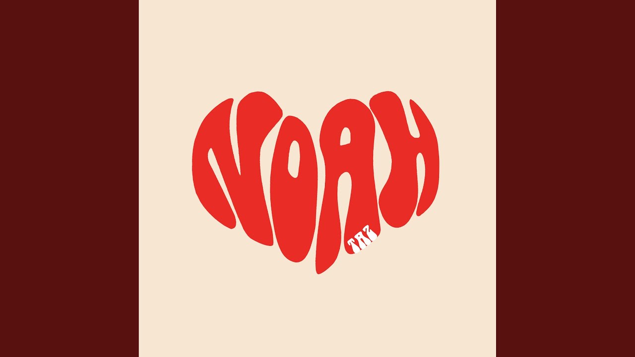 Noah - Noah