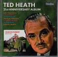 Ted Heath - In Concert - Beaulieu Jazz Festival/21st Anniversary Album